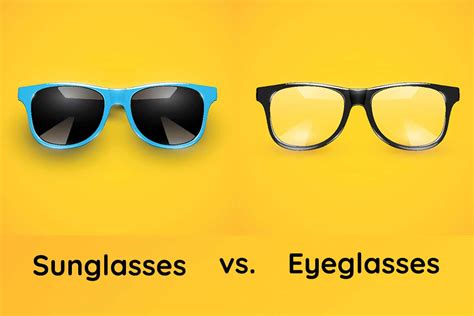 sunglasses vs eyeglasses.